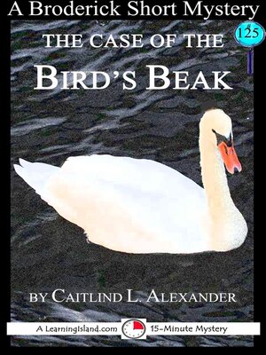 cover image of The Case of the Bird's Beak